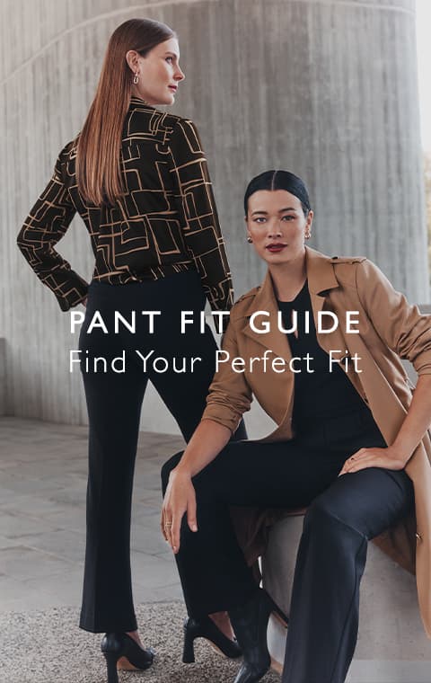 Pant Fit Guide. Find Your Perfect Fit